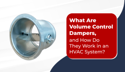 Volume Control Dampers