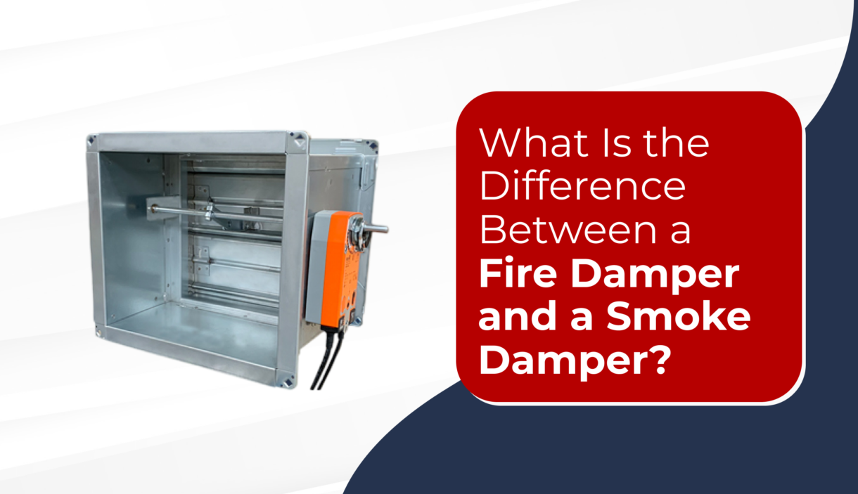 Difference Between Fire Damper and Smoke Damper | Air Master